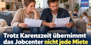 Grundsicherung: Trotz Karenzzeit übernimmt das Jobcenter nicht jede Miete