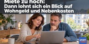 Miete zu hoch: Dann lohnt sich ein Blick auf Wohngeld und Nebenkosten