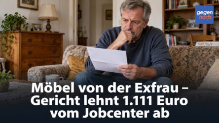 Beitragsbild von: Grundsicherung: Möbel von der Exfrau – Gericht lehnt 1.111 Euro vom Jobcenter ab