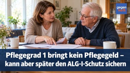 Beitragsbild von: Pflegegrad 1 bringt kein Pflegegeld – kann aber später den ALG-I-Schutz sichern