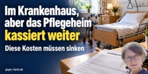 Im Krankenhaus, aber das Pflegeheim kassiert weiter: Die Kosten müssen aber sinken