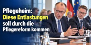 Pflegeheim: Diese Entlastungen soll durch die Pflegereform kommen
