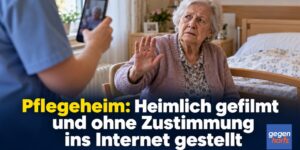 Pflegeheim: Heimlich gefilmt und ohne Zustimmung ins Internet gestellt