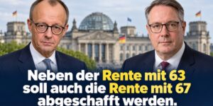 Neben der Rente mit 63 soll auch die Altersrente mit 67 abgeschafft werden