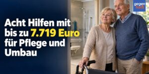 Rentner aufgepasst: Acht Hilfen mit bis zu 7.719 Euro für Pflege und Umbau