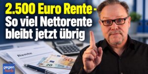 2.500 Euro Rente: So viel Nettorente bleibt jetzt übrig