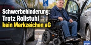 Schwerbehinderung: Trotz Rollstuhl kein Merkzeichen aG