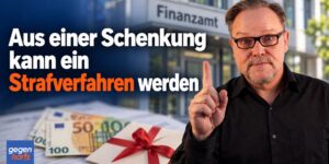 Rentner aufgepasst: Aus einer Schenkung kann ein Strafverfahren werden