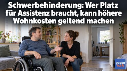 Beitragsbild von: Schwerbehinderung: Wer Platz für Assistenz braucht, kann höhere Wohnkosten geltend machen