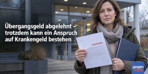 Übergangsgeld abgelehnt – trotzdem kann ein Anspruch auf Krankengeld bestehen