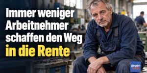 Immer weniger Arbeitnehmer schaffen den Weg in die Rente