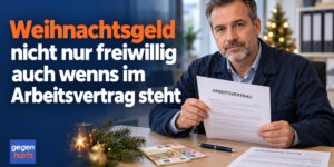 Weihnachtsgeld für Arbeitnehmer nicht nur freiwillig auch wenns im Arbeitsvertrag steht