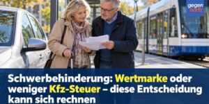 Schwerbehinderung: Wertmarke oder weniger Kfz-Steuer – diese Entscheidung kann sich rechnen