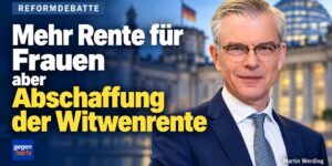 Mehr Rente für Frauen aber Abschaffung der Witwenrente