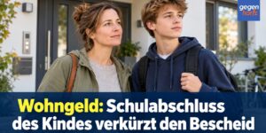 Wohngeld: Schulabschluss des Kindes verkürzt den Bescheid